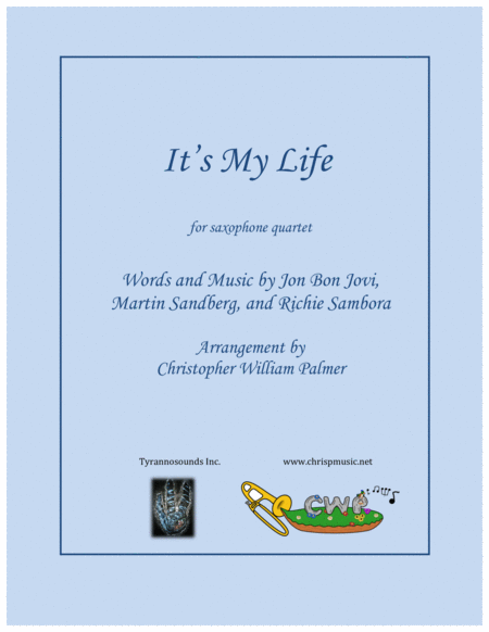 Its My Life Saxophone Quartet Sheet Music