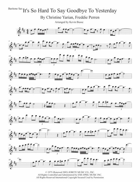 Its So Hard To Say Goodbye To Yesterday Bari Sax Sheet Music