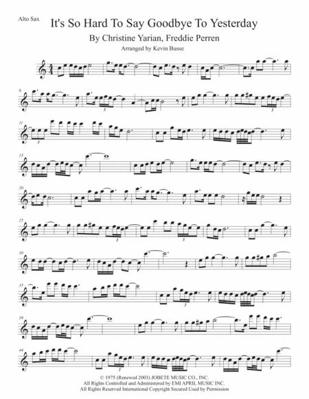 Its So Hard To Say Goodbye To Yesterday Easy Key Of C Alto Sax Sheet Music