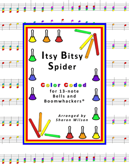 Itsy Bitsy Spider For 13 Note Bells And Boomwhackers With Color Coded Notes Sheet Music