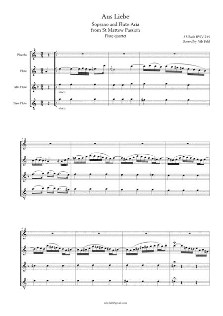 Free Sheet Music J Bach Aus Liebe From St Matthew Passion Bwv 244 Flute Quartet Picc Fl A Fl Bass Fl
