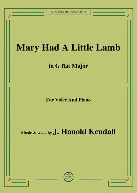 J Hanold Kendall Mary Had A Little Lamb In G Flat Major For Voice Piano Sheet Music