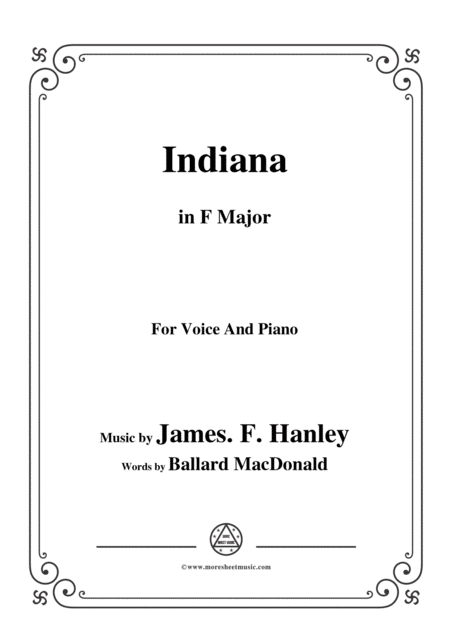 James F Hanley Indiana In F Major For Voice And Piano Sheet Music