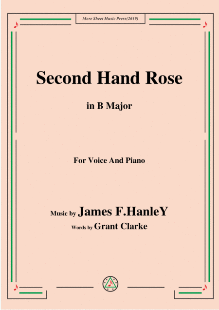 James F Hanley Second Hand Rose In B Major For Voice Piano Sheet Music