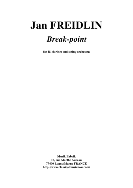 Jan Freidlin Break Point For Clarinet And String Orchestra Score And Complete Parts Sheet Music