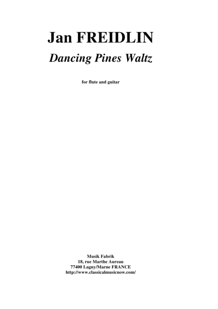 Jan Freidlin Dancing Pines Waltz For Flute And Guitar Sheet Music