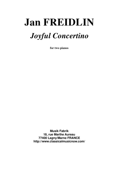 Jan Freidlin Joyful Concertino For Two Pianos 4 Hands Sheet Music