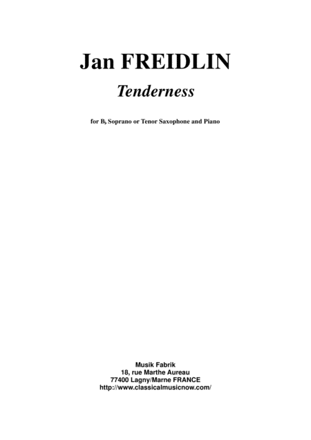 Free Sheet Music Jan Freidlin Tenderness For Bb Soprano Or Tenor Saxohone And Piano