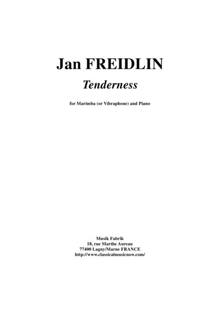 Jan Freidlin Tenderness For Marimba Or Vibraphone And Piano Sheet Music