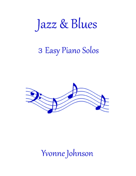 Free Sheet Music Jazz Blues 3 Easy Piano Pieces