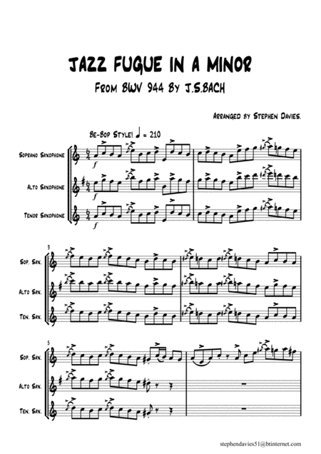 Jazz Fugue In A Minor Based On Bwv944 By Js Bach For Saxophone Trio Sheet Music