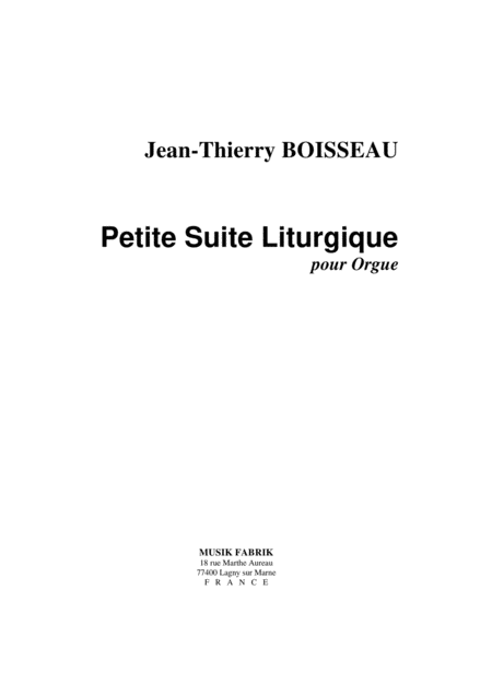 Jean Thierry Boisseau Petite Suite Liturgique For Organ Sheet Music