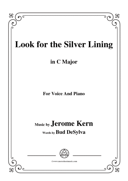 Jerome Kern Look For The Silver Lining In C Major For Voice Piano Sheet Music