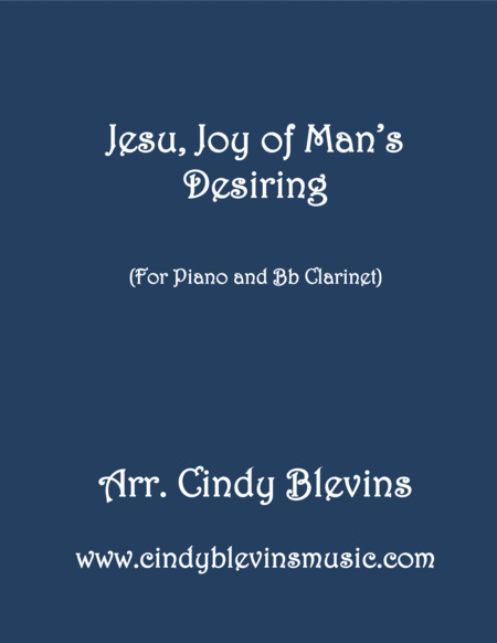 Jesu Joy Of Mans Desiring Arranged For Piano And Bb Clarinet Sheet Music