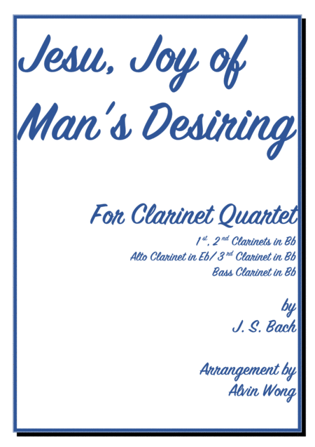 Free Sheet Music Jesu Joy Of Mans Desiring Clarinet Quartet