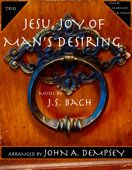 Free Sheet Music Jesu Joy Of Mans Desiring Trio For Two Clarinets And Piano