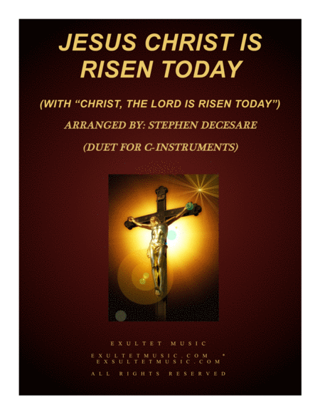 Jesus Christ Is Risen Today With Christ The Lord Is Risen Today Duet For C Instruments Sheet Music