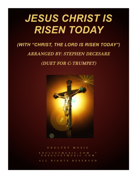 Jesus Christ Is Risen Today With Christ The Lord Is Risen Today Duet For C Trumpet Sheet Music
