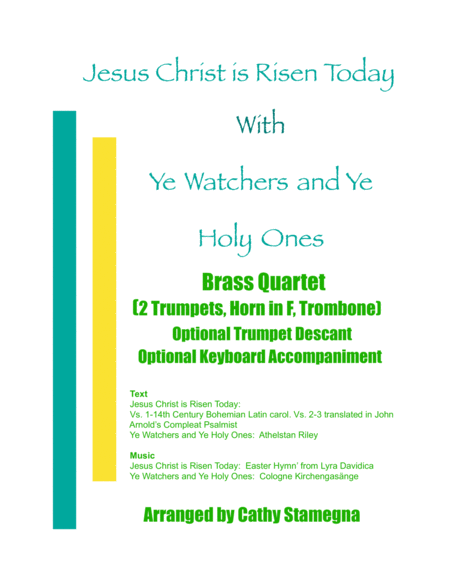 Free Sheet Music Jesus Christ Is Risen Today With Ye Watchers And Ye Holy Ones Brass Quartet Two Bb Trumpets Horn In F Trombone Opt Bb Trumpet Opt Keyboard Acc