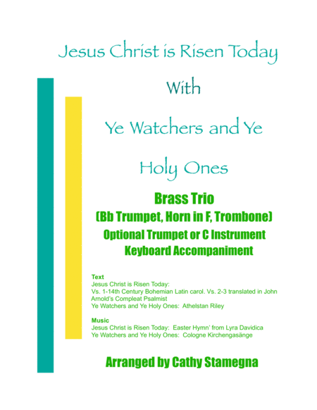 Free Sheet Music Jesus Christ Is Risen Today With Ye Watchers And Ye Holy Ones Brass Trio Bb Trumpet Horn In F Trombone With Opt Bb Trumpet Or C Instrument Opt Keyboar