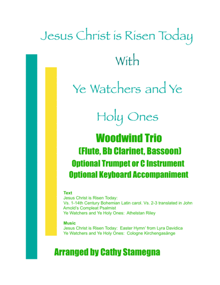 Jesus Christ Is Risen Today With Ye Watchers And Ye Holy Ones Woodwind Trio Flute Bb Clarinet Bassoon Opt Bb Trumpet Or C Instrument Opt Keyboard Acc Sheet Music