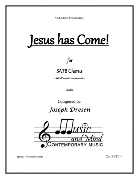 Free Sheet Music Jesus Has Come