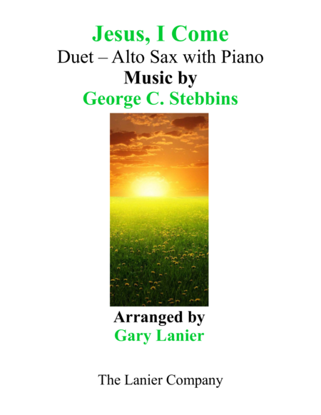 Jesus I Come Duet Alto Sax Piano With Parts Sheet Music