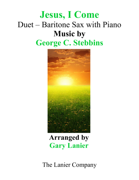 Jesus I Come Duet Baritone Sax Piano With Parts Sheet Music