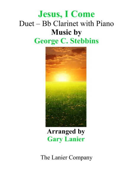 Free Sheet Music Jesus I Come Duet Bb Clarinet Piano With Parts