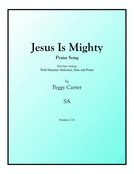 Free Sheet Music Jesus Is Mighty Sa Hammer Dulcimer Flute