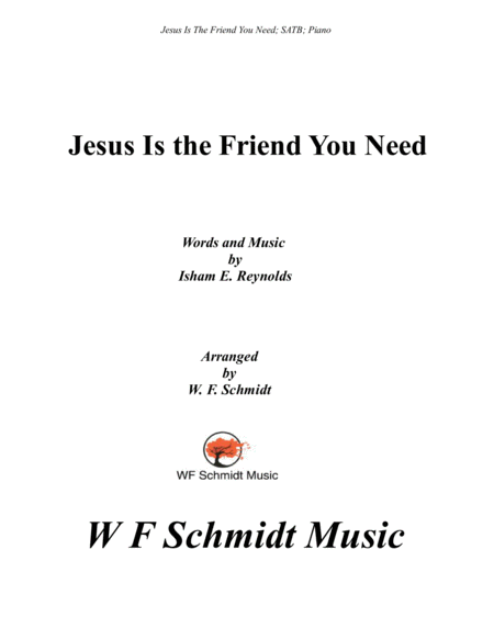 Jesus Is The Friend You Need Sheet Music