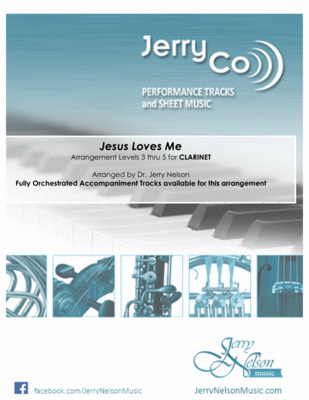 Jesus Loves Me Arrangements Level 3 5 For Clarinet Written Acc Hymn Sheet Music