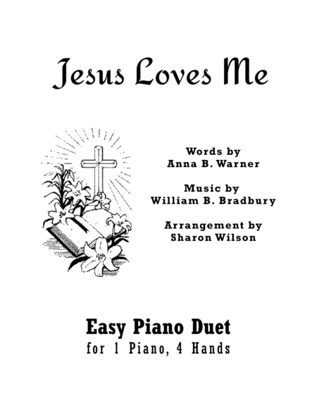Free Sheet Music Jesus Loves Me Easy Piano Duet 1 Piano 4 Hands