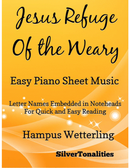 Free Sheet Music Jesus Refuge Of The Wearing Easy Piano Sheet Music