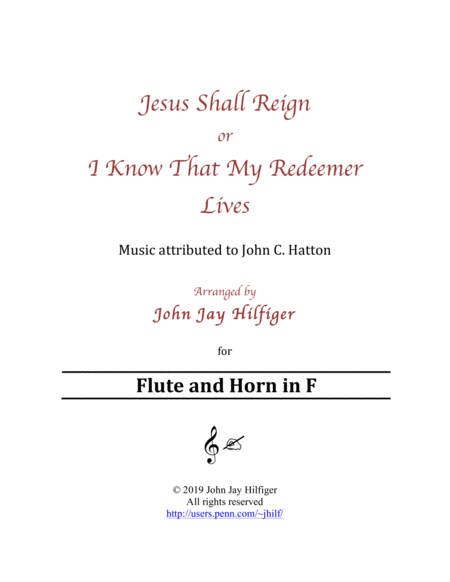 Jesus Shall Reign I Know That My Redeemer Lives For Flute And Horn Sheet Music