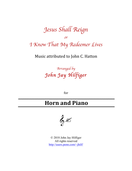 Jesus Shall Reign I Know That My Redeemer Lives For Horn And Piano Sheet Music