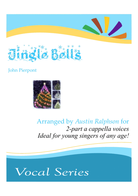 Free Sheet Music Jingle Bells A Cappella Easy 2 Part Voices For Junior Choir