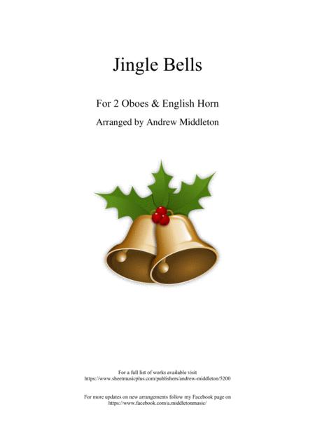 Jingle Bells Arranged For 2 Oboes And English Horn Sheet Music