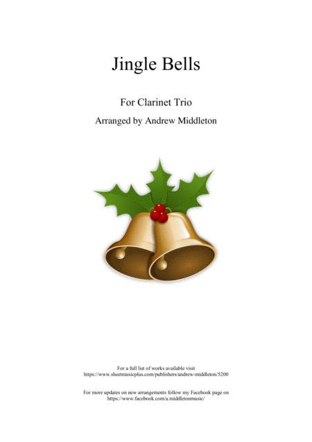 Jingle Bells Arranged For Clarinet Trio Sheet Music