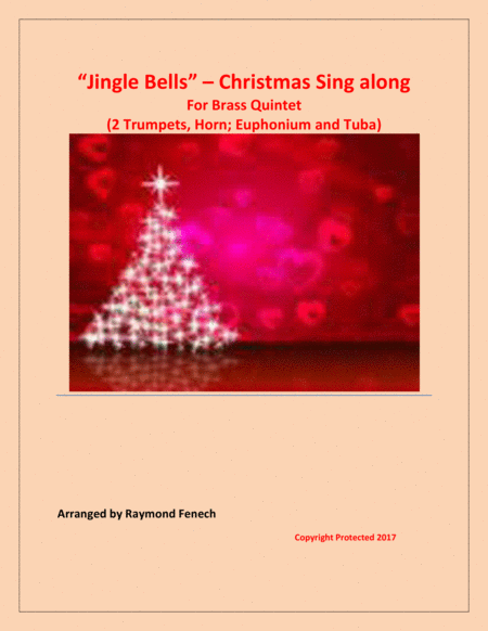 Jingle Bells Christmas Sing Along For Brass Quintet 2 Trumpets Horn Euphonium And Tuba Sheet Music