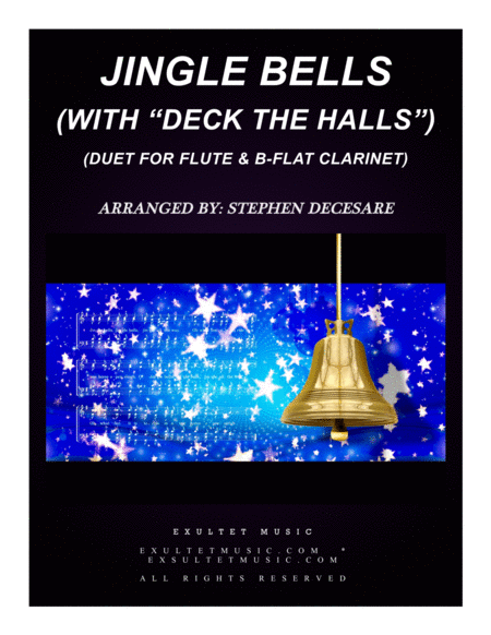 Free Sheet Music Jingle Bells With Deck The Halls Duet For Flute And Bb Clarinet