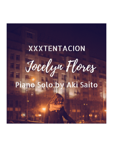 Free Sheet Music Jocelyn Flores By Xxxtentacion