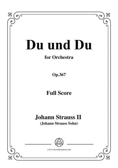 Free Sheet Music Johann Strauss Ii Du Und Du Op 367 For Orchestra