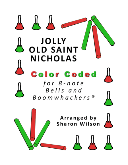 Jolly Old Saint Nicholas For 8 Note Bells And Boomwhackers With Color Coded Notes Sheet Music