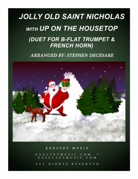 Free Sheet Music Jolly Old Saint Nicholas With Up On The Housetop Duet For Bb Trumpet And French Horn