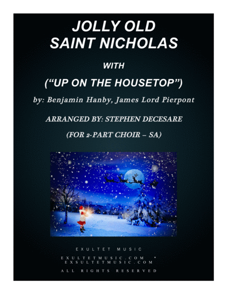 Jolly Old Saint Nicholas With Up On The Housetop For 2 Part Choir Sa Sheet Music