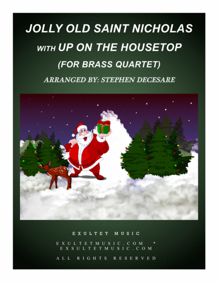 Jolly Old Saint Nicholas With Up On The Housetop For Brass Quartet Sheet Music