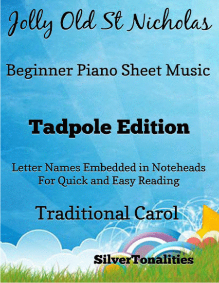 Jolly Old St Nicholas Beginner Piano Sheet Music Tadpole Edition Sheet Music