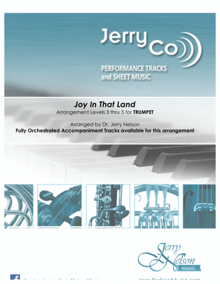 Free Sheet Music Joy In That Land Arrangements Level 3 5 For Trumpet Written Acc Hymns