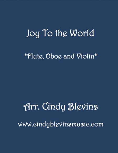 Free Sheet Music Joy To The World For Flute Oboe And Violin